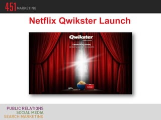Netflix Qwikster Launch
 