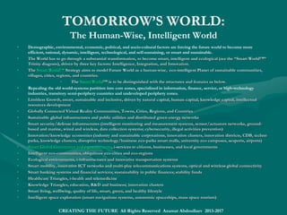 3.0 City: A3.0 City: A Model City for Future World UrbanizationModel City for Future World Urbanization
• At the PanEuropean Smart Cities and CommunitiesAt the PanEuropean Smart Cities and Communities
Communication Launch Event, 10 July 2012, Sheraton Hotel:Communication Launch Event, 10 July 2012, Sheraton Hotel:
Place Rogier 3, 1210 Brussels, the Smart City and CommunityPlace Rogier 3, 1210 Brussels, the Smart City and Community
Concept originated by EIS LTD for a specific green field locality inConcept originated by EIS LTD for a specific green field locality in
EU, Cyprus, has been advanced by the European Commission as aEU, Cyprus, has been advanced by the European Commission as a
European Smart City Prototype for cities and communities:European Smart City Prototype for cities and communities:
• 1.1. Smart Cities and Communities Communication Launch Event, 10Smart Cities and Communities Communication Launch Event, 10
July 2012, Sheraton Hotel, Brussels:July 2012, Sheraton Hotel, Brussels:
http://ec.europa.eu/energy/technology/initiatives/doc/2012_smartcities/20120625_agenda_smartcities_10july.pdfhttp://ec.europa.eu/energy/technology/initiatives/doc/2012_smartcities/20120625_agenda_smartcities_10july.pdf
;;
• 2.2. The Cyprus Presidency’s view on Smart Cities and Communities:The Cyprus Presidency’s view on Smart Cities and Communities: httphttp
://www.cy2012.eu/index.php/en/file/XnxLPbC7uSb2nxXo9+AUZw://www.cy2012.eu/index.php/en/file/XnxLPbC7uSb2nxXo9+AUZw====
• 3. EU Smart Cities and Communities Prototype:3. EU Smart Cities and Communities Prototype: http://neapolis.comhttp://neapolis.com
• 44. Abdoullaev, A., 2010, Neapolis Smart EcoCity™: A Development. Abdoullaev, A., 2010, Neapolis Smart EcoCity™: A Development
Framework for Sustainable Communities, ISBN 978-9963-9958-0-6; Cyprus,Framework for Sustainable Communities, ISBN 978-9963-9958-0-6; Cyprus,
EUEU
• 55. Abdoullaev, A., 2011, Smart EcoCity™ (Intelligent Eco City™): How To. Abdoullaev, A., 2011, Smart EcoCity™ (Intelligent Eco City™): How To
Build Smart Green Communities. ISBN 978-9963-9958-1-3; Cyprus, EUBuild Smart Green Communities. ISBN 978-9963-9958-1-3; Cyprus, EU
• Abdoullaev, A., 2011,Abdoullaev, A., 2011, A Smart World: A Development Model for IntelligentA Smart World: A Development Model for Intelligent
Cities. Keynote. The 11th IEEE International Conference on Computer andCities. Keynote. The 11th IEEE International Conference on Computer and
Information Technology;Information Technology; httphttp
://www.cs.ucy.ac.cy/CIT2011/index.php?p=Keynotes://www.cs.ucy.ac.cy/CIT2011/index.php?p=Keynotes
• Azamat Sh. Abdoullaev, Future CommunitiesAzamat Sh. Abdoullaev, Future Communities
Guide: Smart Cities and New Urban Revolution;Guide: Smart Cities and New Urban Revolution;
EIS; EU, Russia, 2016; ISBN set 978-9963-EIS; EU, Russia, 2016; ISBN set 978-9963-
2202-1-2; ISBN 978-9963-2202-6-72202-1-2; ISBN 978-9963-2202-6-7
• http://http://www.lulu.com/spotlight/shamashwww.lulu.com/spotlight/shamash
• SMART World: http://www.worldxxi.com/SMART World: http://www.worldxxi.com/
• The Smart Sustainable Country, City and Community “X”The Smart Sustainable Country, City and Community “X”
Initiative is aimed to transform the metropolises andInitiative is aimed to transform the metropolises and
global cities according to theglobal cities according to the Smart Eco Life StrategySmart Eco Life Strategy toto
re-emerge them as:re-emerge them as:
• Smart Eco London™; Smart Eco Paris™; Smart EcoSmart Eco London™; Smart Eco Paris™; Smart Eco
Rome™; Smart Eco Geneva™; Smart Eco Moscow™;Rome™; Smart Eco Geneva™; Smart Eco Moscow™;
Smart Eco New York™; Smart Eco Dubai™ ; Smart EcoSmart Eco New York™; Smart Eco Dubai™ ; Smart Eco
Tokyo™ -Tokyo™ - スマートエコ東京スマートエコ東京 ;; Smart Eco Shanghai™Smart Eco Shanghai™
上海上海 ;; Smart Eco Taipei™Smart Eco Taipei™ 臺北臺北 ;; Smart Eco Singapore™Smart Eco Singapore™
新加坡新加坡 ;;Smart Eco Hong Kong™Smart Eco Hong Kong™ 香港香港 ;; Smart EcoSmart Eco
Shenzhen™Shenzhen™ 深圳深圳 ,, etc.etc.
http://eu-smartcities.eu/commitment/3089http://eu-smartcities.eu/commitment/3089
CREATING THE FUTURE All Rights Reserved Azamat Abdoullaev 2013-2017
 