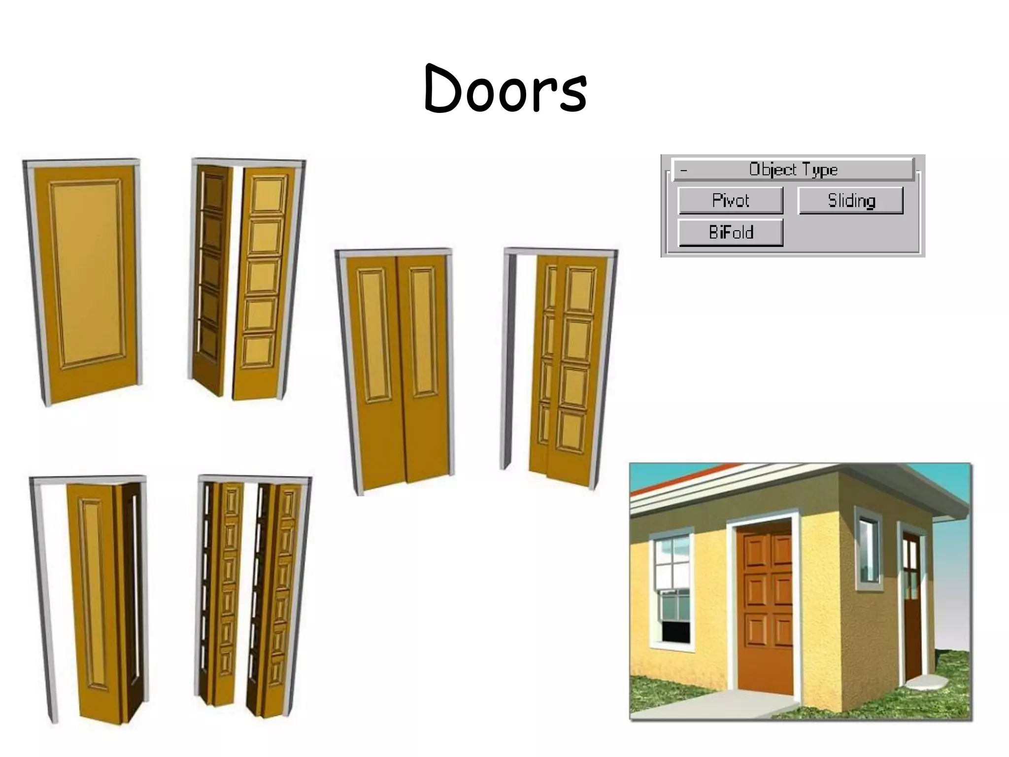 Doors
 
