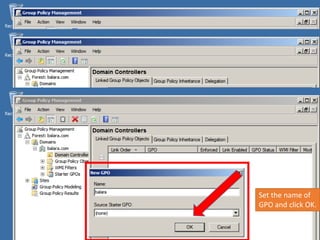 Set the name of
GPO and click OK.