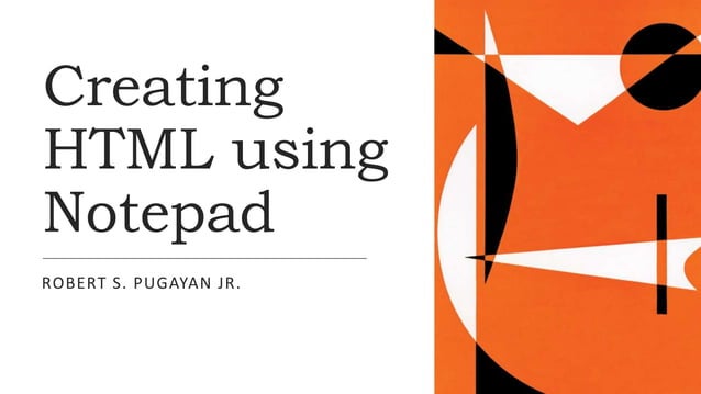 creating html using notepad-learning material | PPT