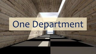 One Department
 