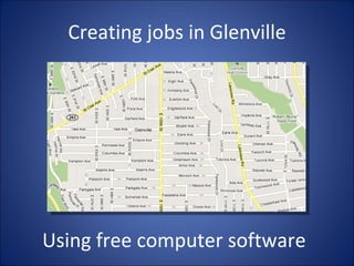 Creating jobs in Glenville Using free computer software 