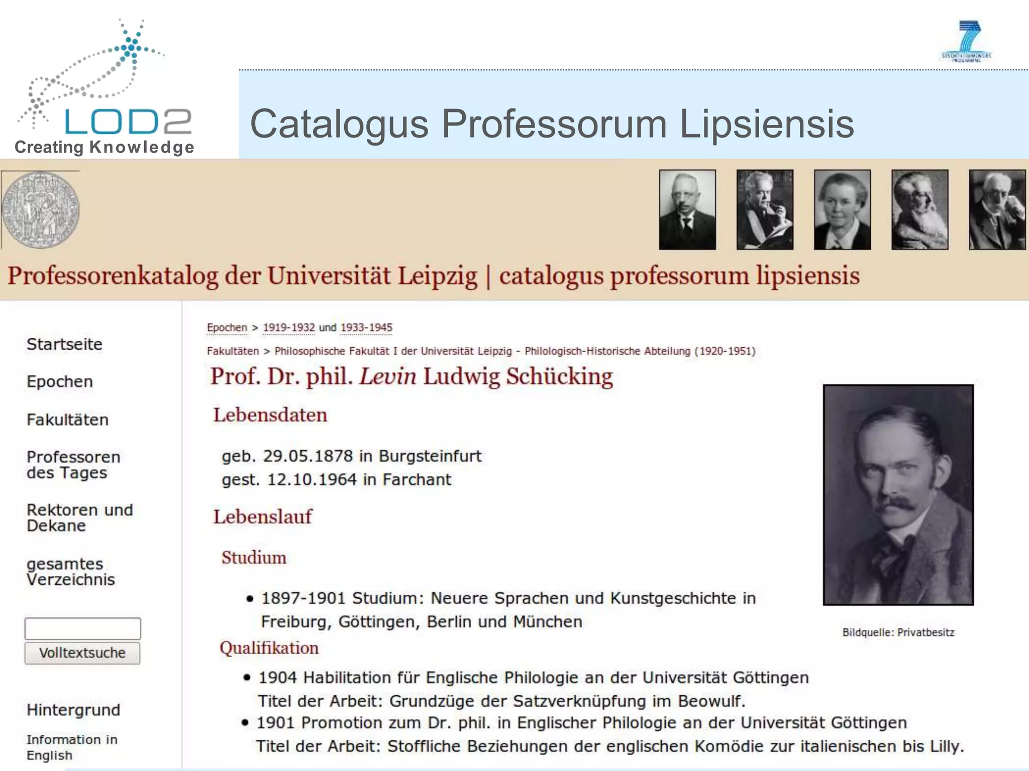 Creating Knowledge out of Interlinked Data Sören Auer – WIMS: Creating Knowledge out of Linked Data 26.5.2011 Page 30 http://lod2.eu Catalogus Professorum Lipsiensis 