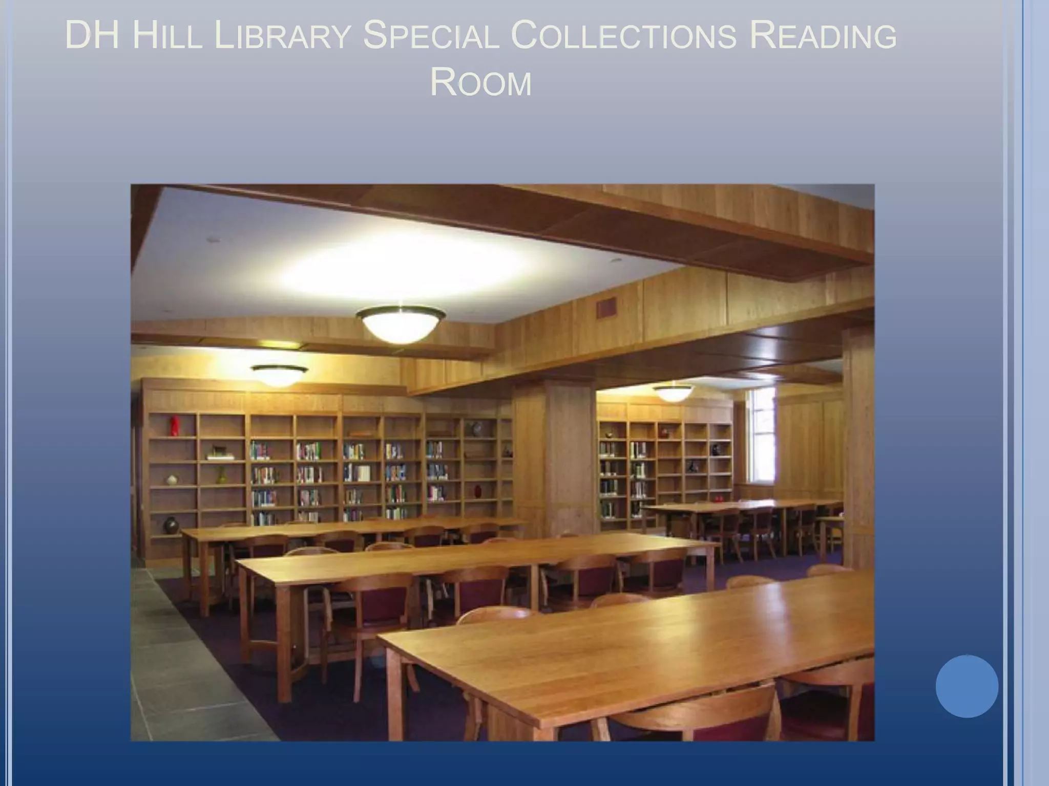 DH Hill Library Special Collections Reading Room