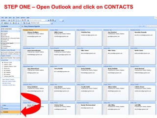 STEP ONE – Open Outlook and click on CONTACTS
 
