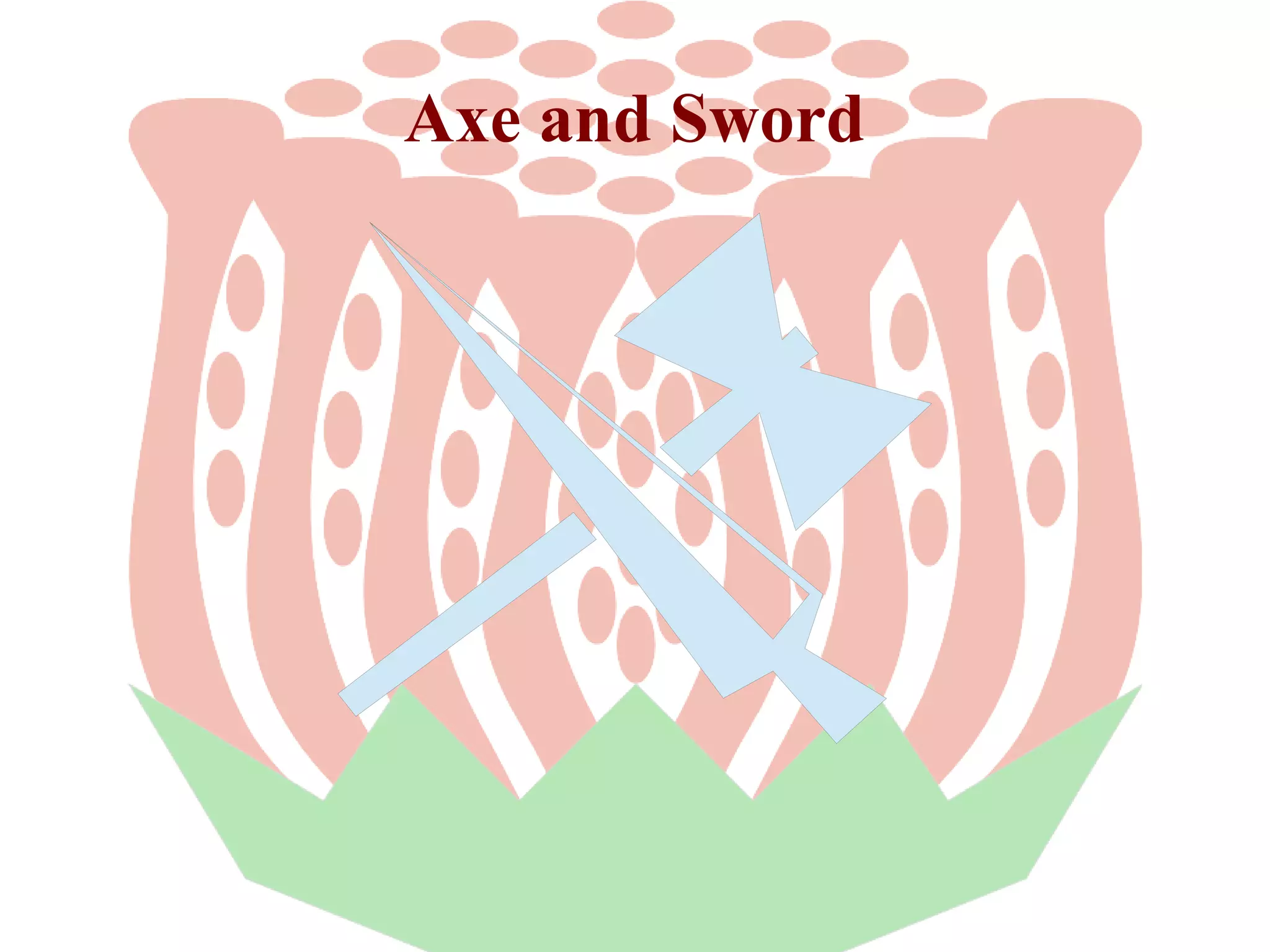 Axe and Sword

 