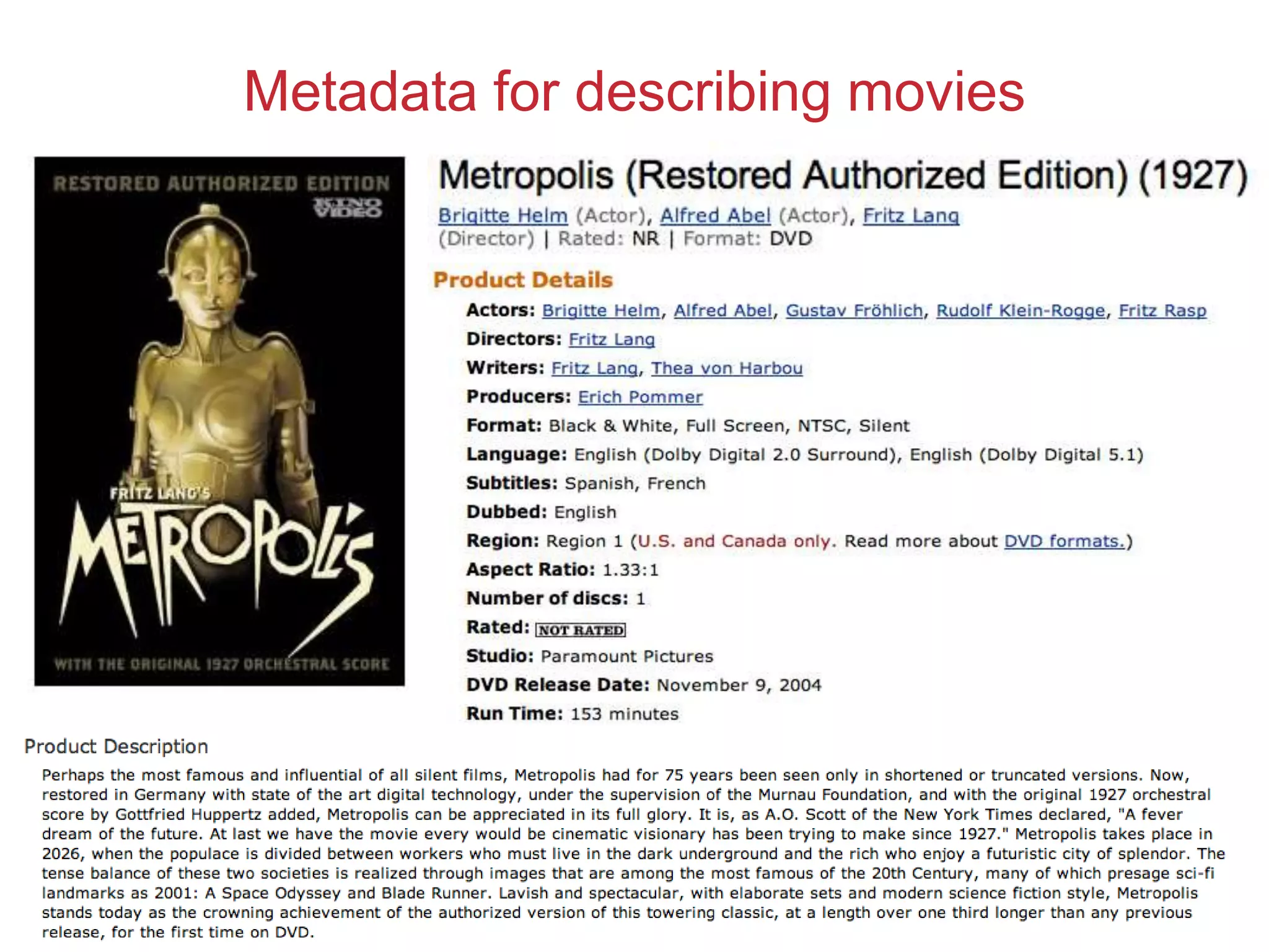 Metadata for describing movies
 
