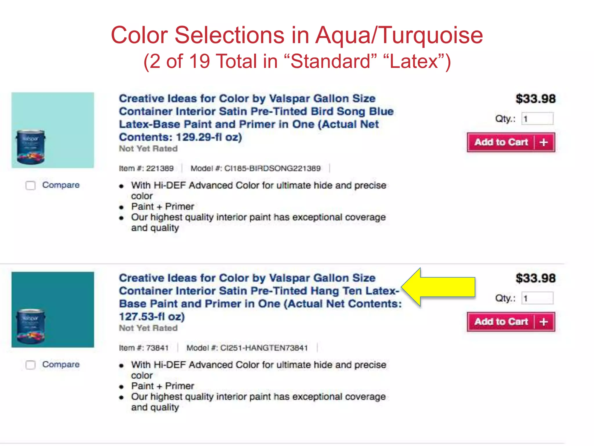 Color Selections in Aqua/Turquoise
(2 of 19 Total in “Standard” “Latex”)
 