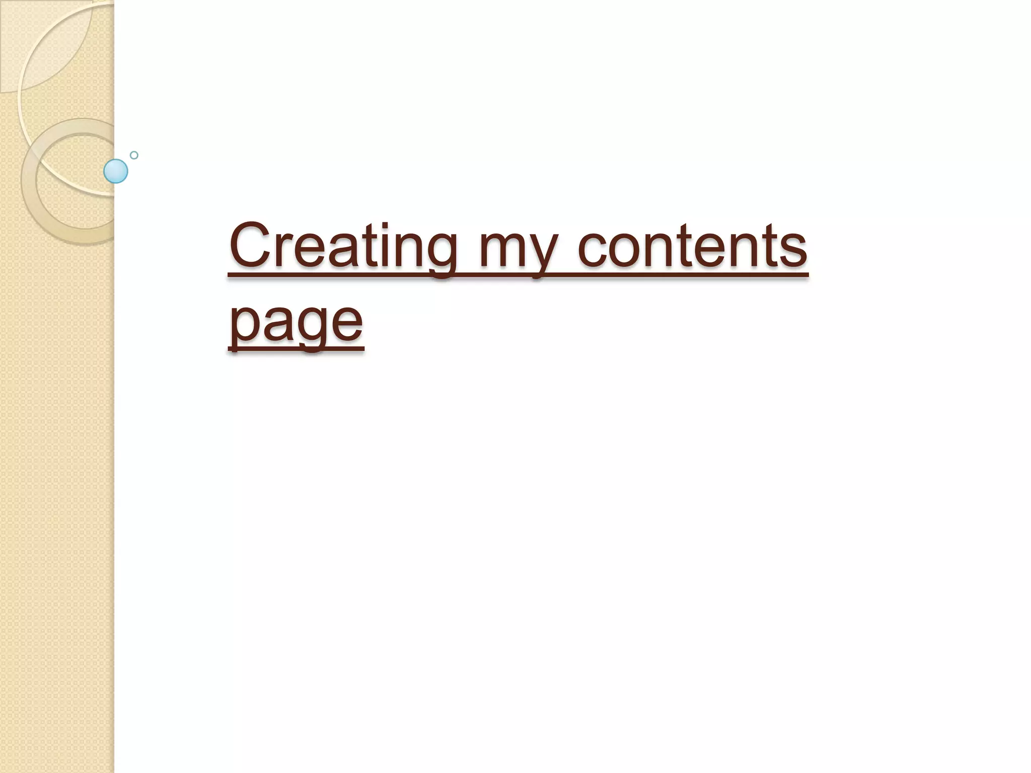 Creating my contents page