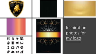 Inspiration
photos for
my logo
 