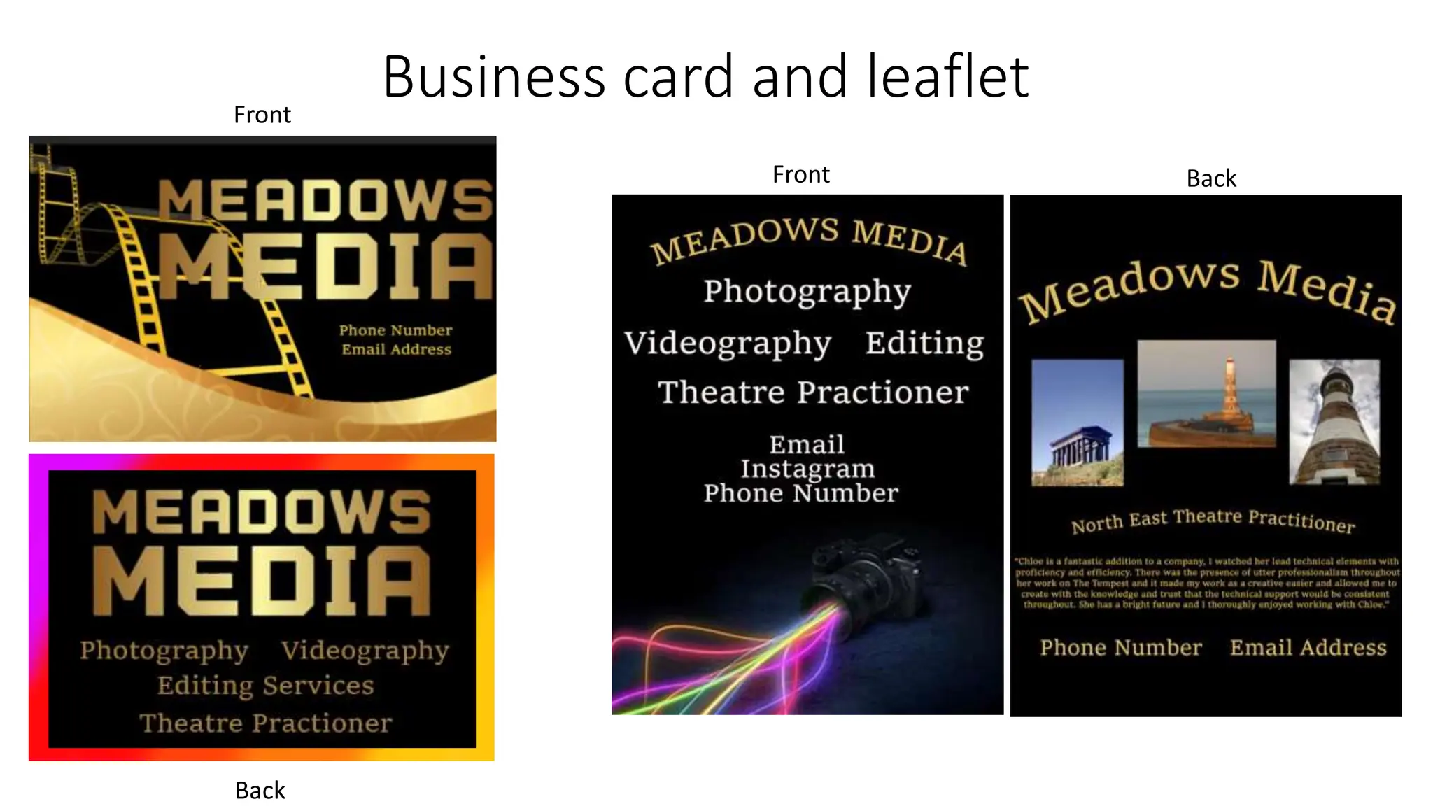 Business card and leaflet
Front
Back
Front Back
 