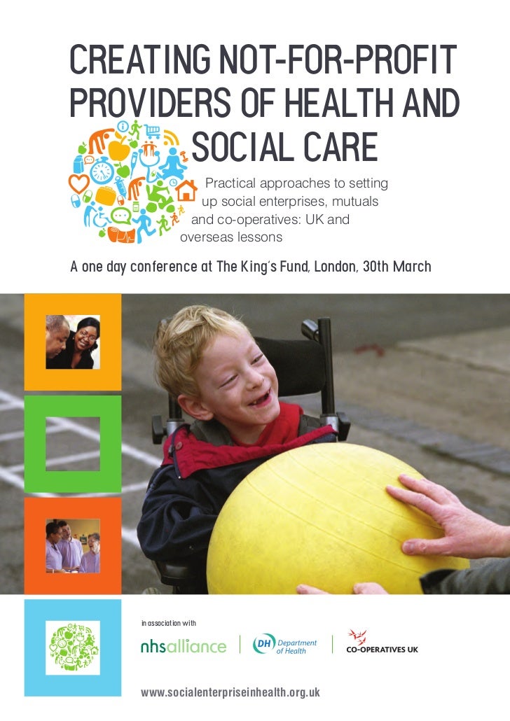 Creating Not For Profit Providers Of Health And Social Care Creating Not For Profit Providers Of Health And Social Care