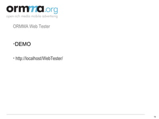 ORMMA Web Tester DEMO http://localhost/WebTester/  