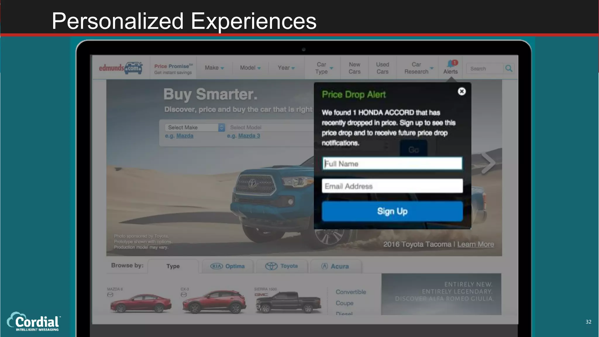 32
Personalized Experiences
 