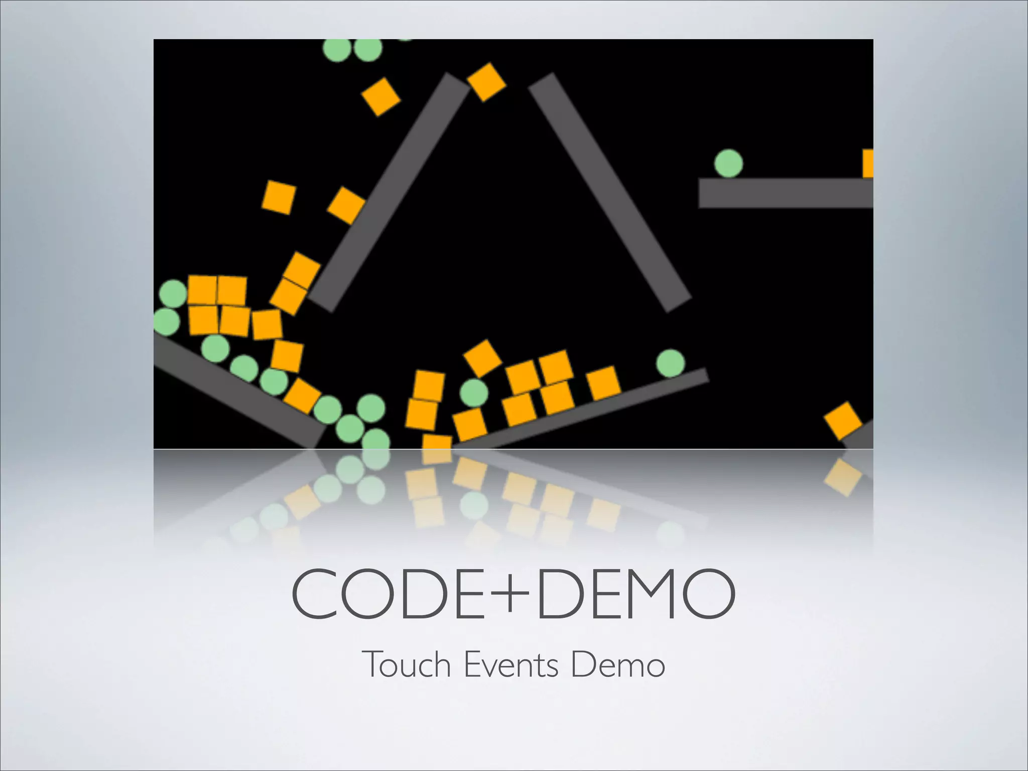 CODE+DEMO
 Touch Events Demo
 