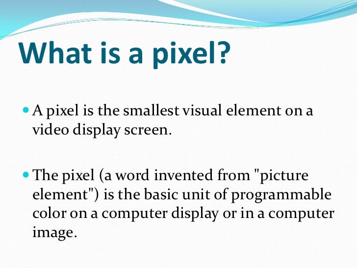 Creating pixels using graphics