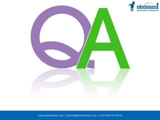 www.edventures1.com | training@edventures1.com | +91-9787-55-55-44
 