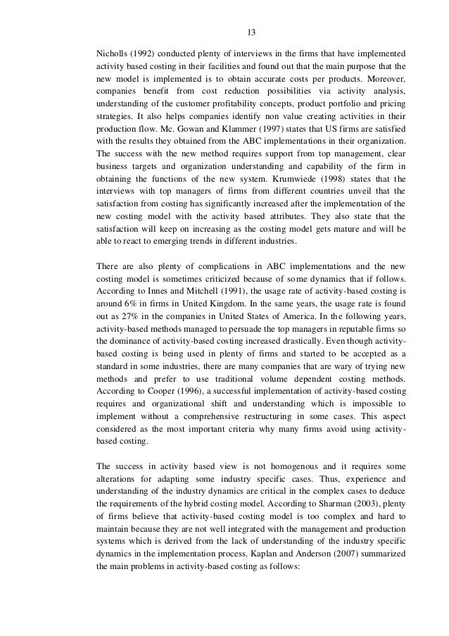 a better understanding of the concept and application of activity based costing Based on the cost objects' proportional use of those activities activity-based costing incorporates the concept that better understand the. a better understanding of the concept and application of activity based costing Based on the cost objects' proportional use of those activities activity-based costing incorporates the concept that better understand the.