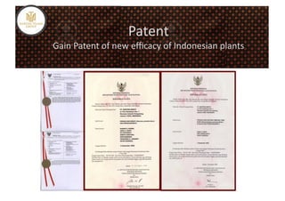Clinical	
  Study	
  
                            Patent	
  
            Sariayu	
  Pu5h	
  Langsat	
  Moisturizer	
  
Gain	
  Patent	
  of	
  new	
  eﬃcacy	
  Lightening	
  
              Skin	
  Moisturizer	
  &	
   of	
  Indonesian	
  plants	
  
 