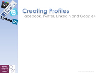 Creating profiles
