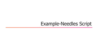 Example-Needles Script