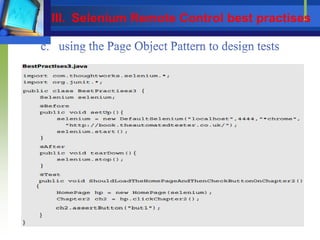 III. Selenium Remote Control best practises
 