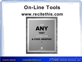 On-Line Tools
www.recitethis.com
 