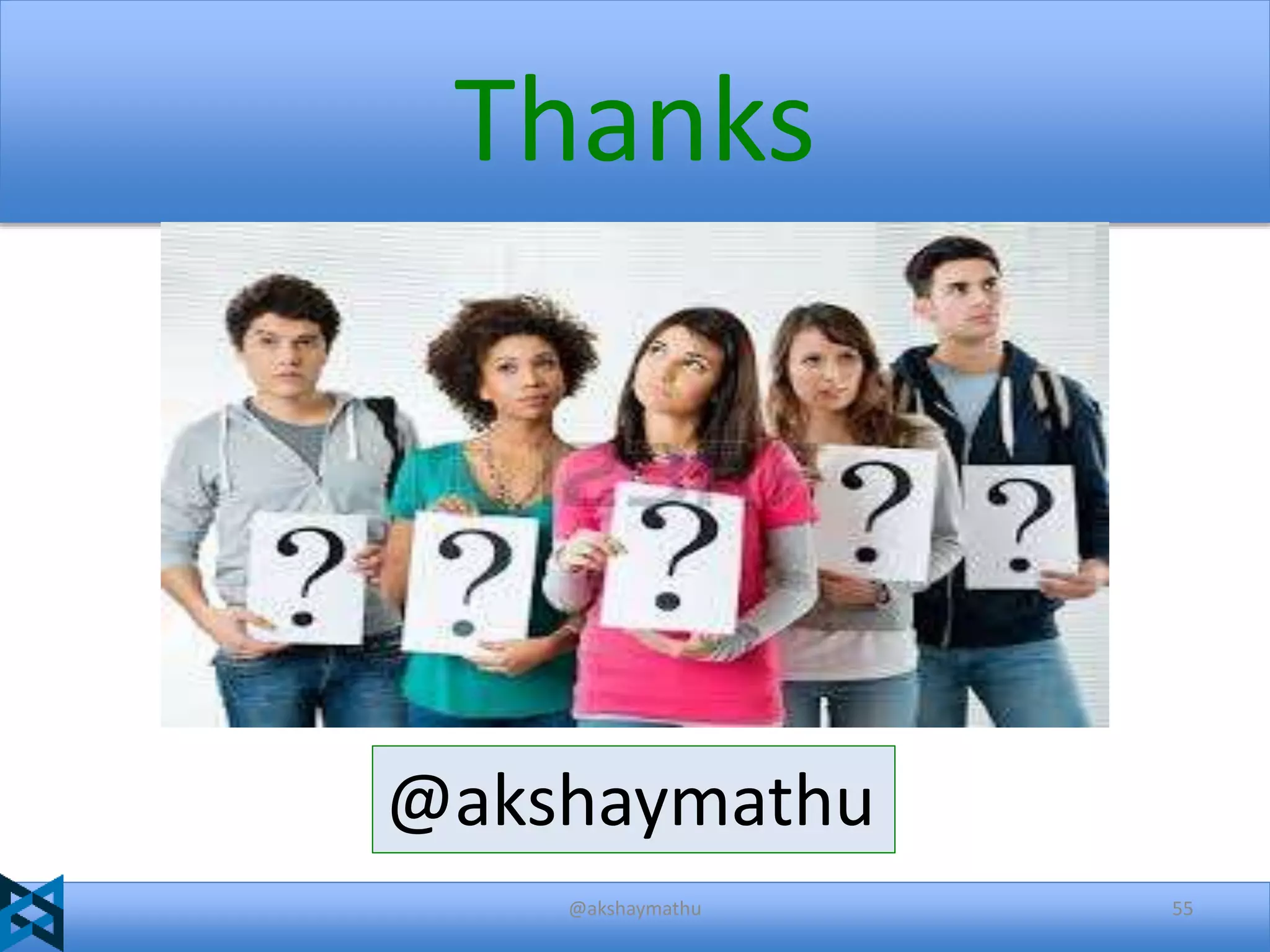 Thanks

@akshaymathu
@akshaymathu

55

 