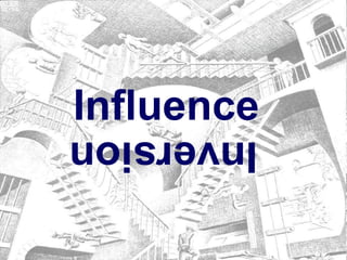 Click to edit Master title style




                     Influence
                     Inversion

 Twitter: @pgillin
 