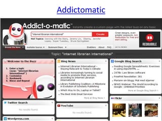 Addictomatic 
 