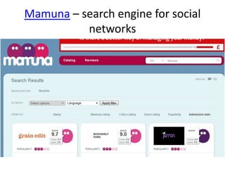 Mamuna – search engine for social 
networks 
 