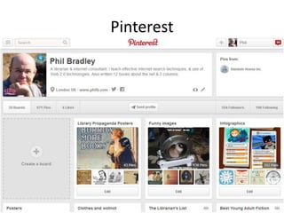 Pinterest 
 