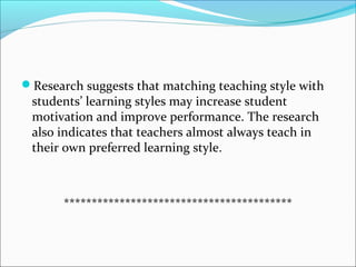 Attributes Signifying Modality       Helpful Instructional
            Preferences                          Strategies
   ...