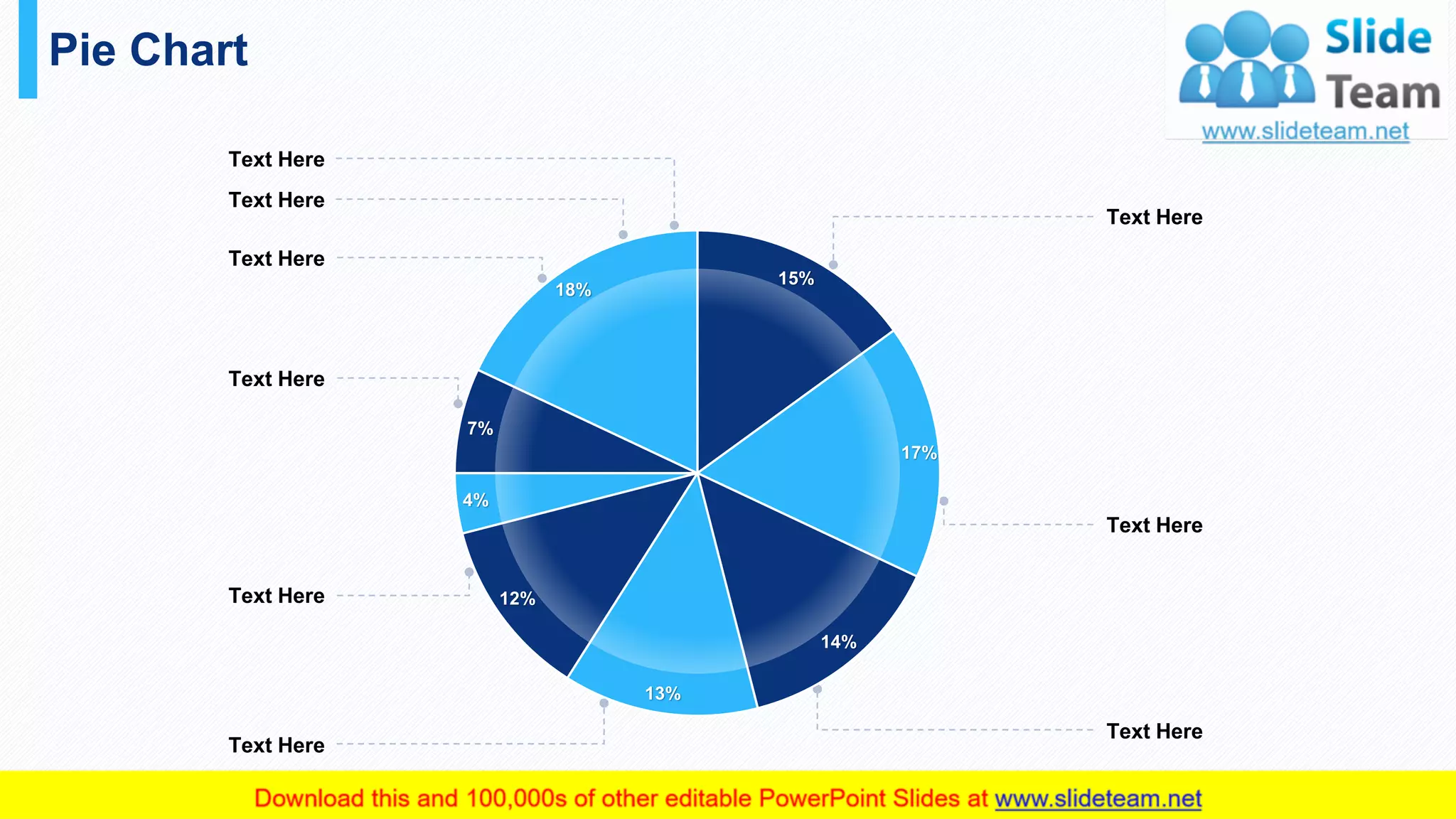 Pie Chart
39
Text Here
Text Here
Text Here
Text Here
Text Here
Text Here
Text Here
Text Here
Text Here
15%
17%
14%
13%
12%
4%
7%
18%
This graph/chart is linked to excel, and changes automatically based on data. Just left click on it and select “Edit Data”.
 