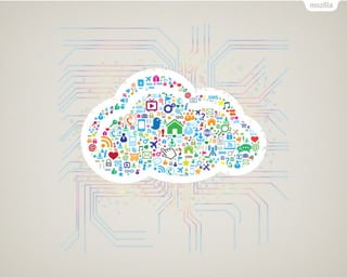 Creating the Future with Firefox OS