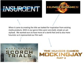 When it came to creating the title we looked for inspiration from existing
media products. With in our genre titles were very bold, simple an yet
stylized. We wanted ours to have more of a sterile feel and to also more
futuristic so it represented our film well.
 