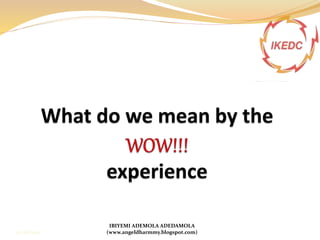 IBIYEMI ADEMOLA ADEDAMOLA
(www.angeldharmmy.blogspot.com)13/08/2014
 