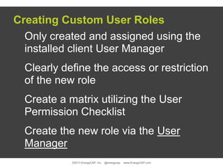 Creating and Using User Roles and Permissions in EnergyCAP | PPTX