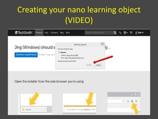 Creating your nano learning object
(VIDEO)
 