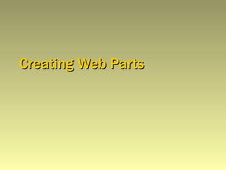 Creating Web Parts 