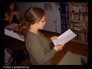 Fotos leitura do poema
Voltar a preparativos
 