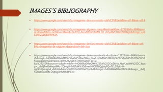 IMAGES´S BIBLIOGRAPHY
 https://www.google.com/search?q=imagenes+de+una+moto+da%C3%B1ada&ie=utf-8&oe=utf-8
 https://www.google.com/search?q=imagenes+alguien+maquillandose&biw=1252&bih=604&sour
ce=lnms&tbm=isch&sa=X&ved=0CAYQ_AUoAWoVChMI9_H7_cb5yAIVCHYeCh09UgUb#imgrc=pC
C54EQ1ZOE8FM%3A
 https://www.google.com/search?q=imagenes+de+una+moto+da%C3%B1ada&ie=utf-8&oe=utf-
8#q=imagenes+de+alguien+bajandose+del+bus
 https://www.google.com/search?q=imagenes+de+encender+la+luz&biw=1252&bih=604&tbm=is
ch&imgil=h4Oi868aDReGfM%253A%253BwZ6Nu_NvVLzq9M%253Bhttp%25253A%25252F%25252
Fwww.palomacarrasco.com%25252Fel-interruptor-de-la-
luz%25252F&source=iu&pf=m&fir=h4Oi868aDReGfM%253A%252CwZ6Nu_NvVLzq9M%252C_&us
g=__dvQTwOWeqx8Mz-2Ql4gUrfMETd4%3D&ved=0CDMQyjdqFQoTCLC8pLHH-
cgCFUQnHgod_vMHGA&ei=SnA7VrDvD8TOeP7nn8AB#imgrc=h4Oi868aDReGfM%3A&usg=__dvQ
TwOWeqx8Mz-2Ql4gUrfMETd4%3D
 
