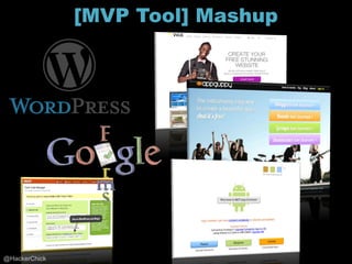 [MVP Tool] Mashup




@HackerChick
 