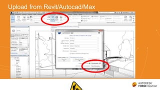 Upload from Revit/Autocad/Max
 