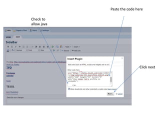 Paste the code here 
Check to 
allow java 
Click next 
 