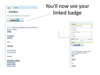 You’ll now see your 
linked badge 
