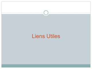 Liens Utiles
 