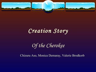 Creation Story of the Cherokee | PPT