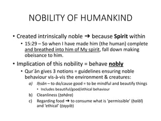 Noble Behaviour Creation-the-Environment-in-Islam-5640145 | PPTX